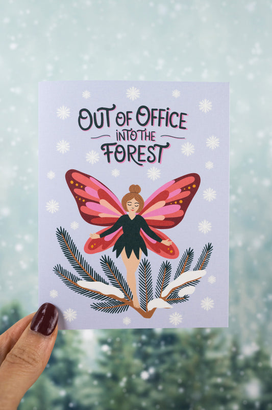 Out of Office Into the Forest