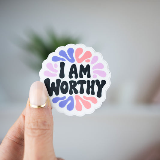 I Am Worthy Vinyl Sticker
