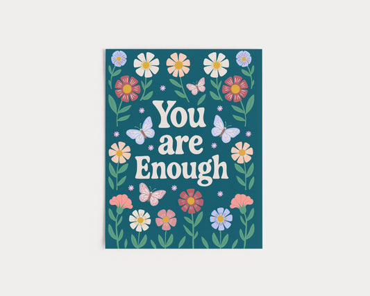You Are Enough Floral Fine Art Print