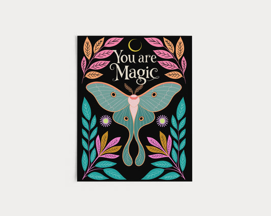 You Are Magic Luna Moth Fine Art Print