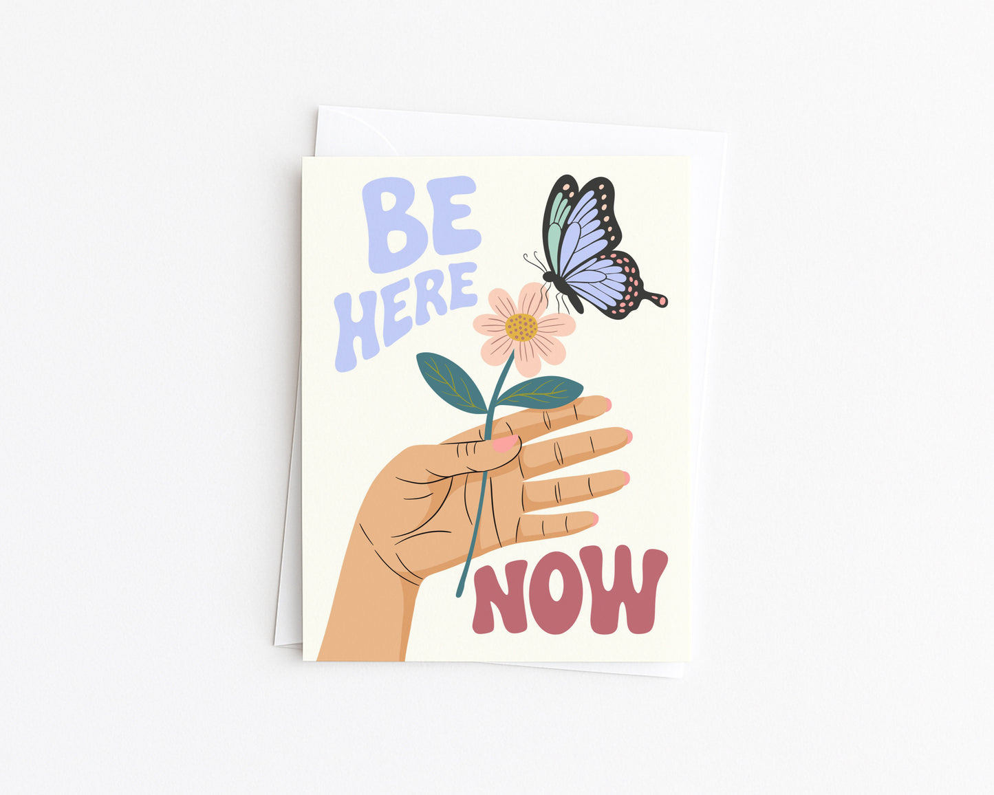Be Here Now, Mindful Encouragement Card