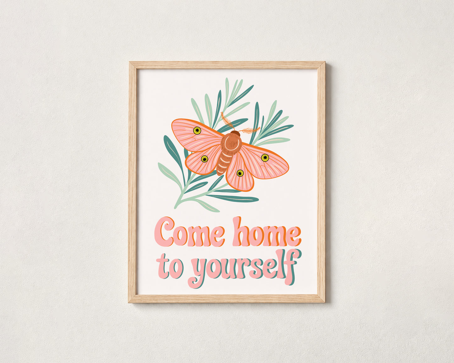 Come Home to Yourself Moth Fine Art Print