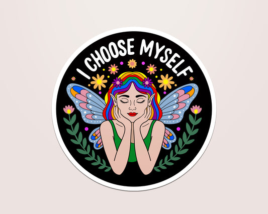 I Choose Myself Vinyl Sticker