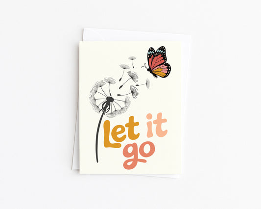 Let It Go,  Encouragement Card for New Beginnings and Moving On