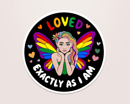 Loved Exactly As I Am Sticker