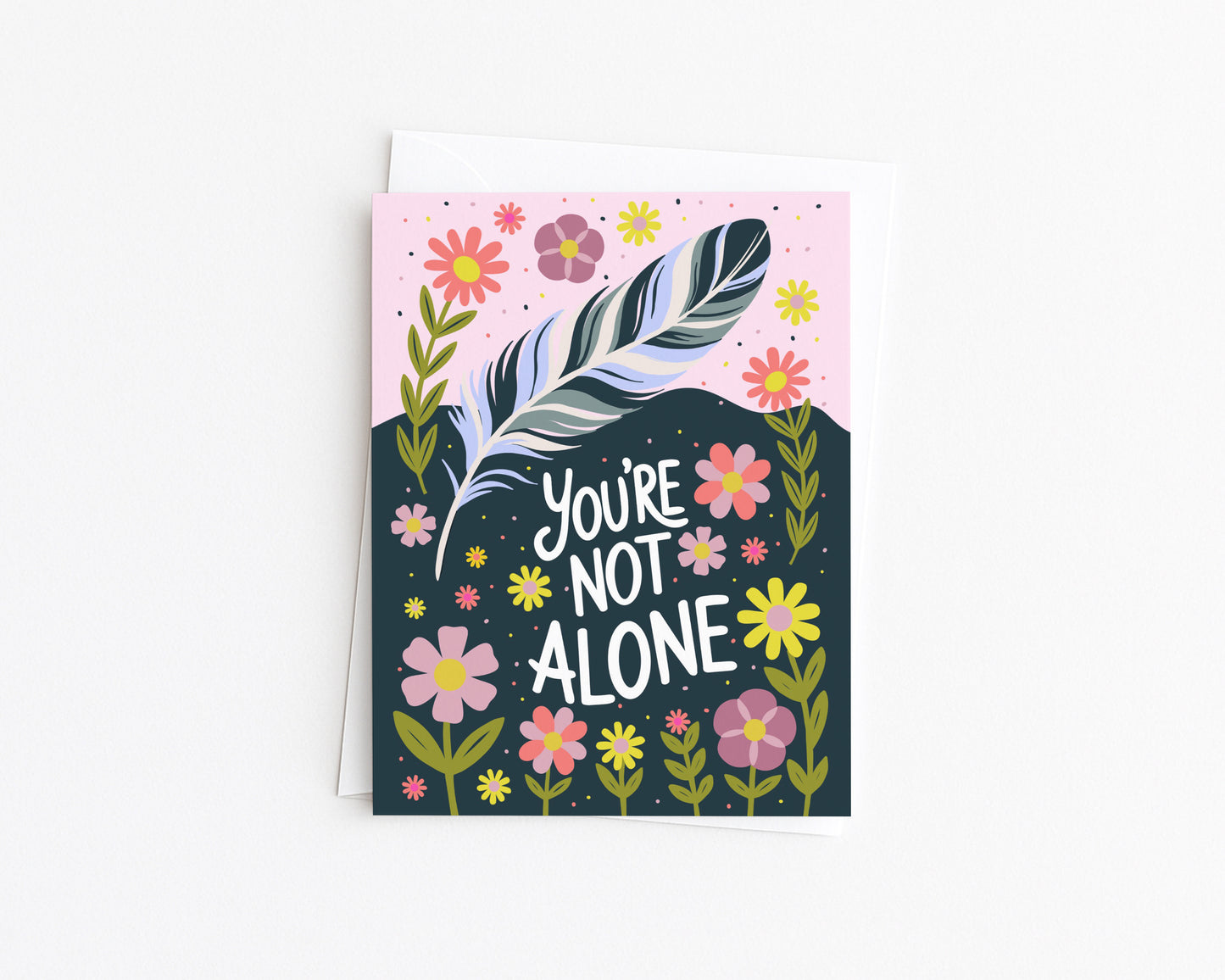 'You're Not Alone' Note Card