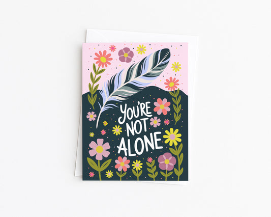 'You're Not Alone' Note Card