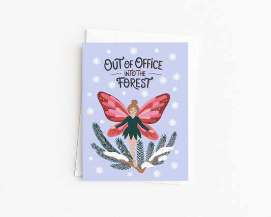 Out of Office Into the Forest