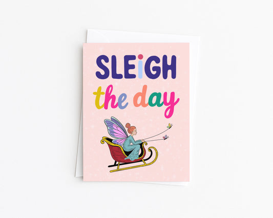 Sleigh The Day Card