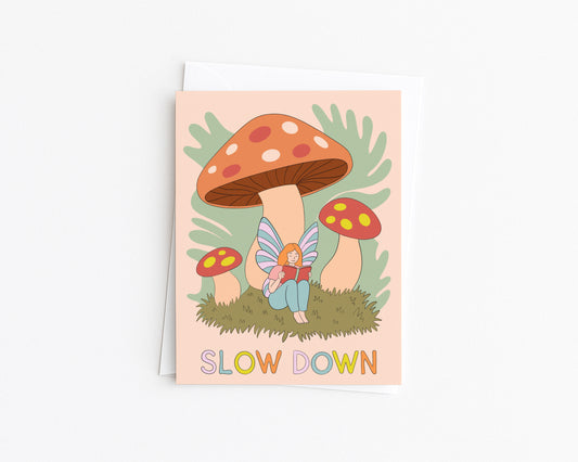 Slow Down, Whimsical Card for Readers and Nature Lovers