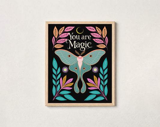 You Are Magic Luna Moth Fine Art Print