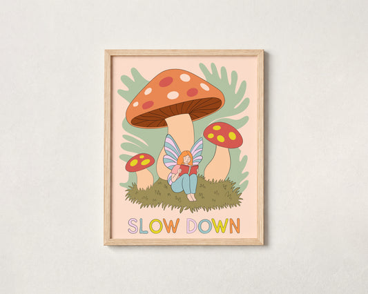 Slow Down Mushroom Fairy Fine Art Print